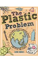 Lonely Planet Kids the Plastic Problem