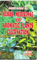 Herbs, Medicinal & Aromatic Plants Cultivation