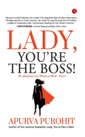 LADY, YOU'RE THE BOSS!