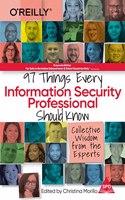 97 Things Every Information Security Professional Should Know: Collective Wisdom from the Experts (Grayscale Indian Edition)