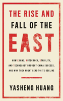 Rise and Fall of the East