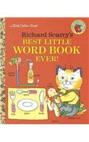 Richard Scarry's Best Little Word Book Ever