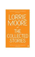 The Collected Stories of Lorrie Moore