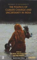 The Politics of Climate Change and Uncertainty in India