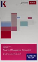 P2 ADVANCED MANAGEMENT ACCOUNTING - EXAM PRACTICE KIT