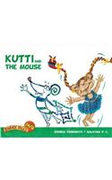 Kutti And The Mouse