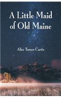 Little Maid of Old Maine