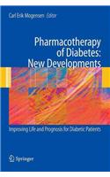 Pharmacotherapy of Diabetes: New Developments