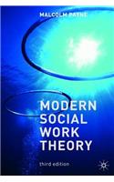 Modern Social Work Theory