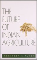 Future of Indian Agriculture