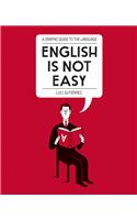 English is Not Easy