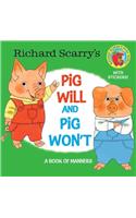 Richard Scarry's Pig Will and Pig Won't