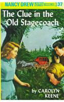 Nancy Drew 37: The Clue in the Old Stagecoach