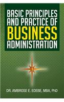 Basic Principles and Practice of Business Administration