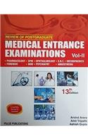 Review of Postgraduate Medical Entrance Examinations Vol-2, 13th Ed. Pharmacology, SPM, Ophthalmology, E.N.T. , Orthopaedics, Forensic, Skin, Psychiatry, Anaesthesia,