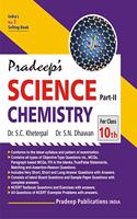 Pradeep's Science Part II (Chemistry) for Class 10 (Examination 2020-2021)