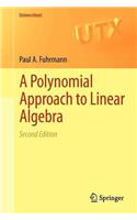 Polynomial Approach to Linear Algebra