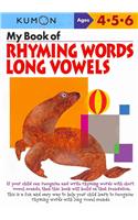 My Book Of Rhyming Words: Long Vowels