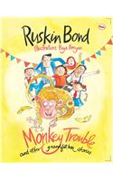 Monkey Trouble And Other Grandfather Stories