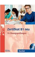 Zertifikat B1 Neu 15 Ubungsprufungen + CD