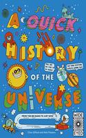 A Quick History of the Universe