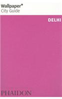 Wallpaper City Guide Delhi