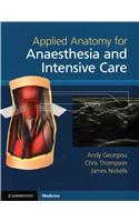 Applied Anatomy for Anaesthesia and Intensive Care