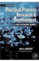 Practical Process Research and Development: A Guide for Organic Chemists