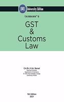 Taxmann's GST & Customs Law | University Edition | Updated till 01-01-2021 | 5th Edition | 2021