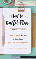 How to Bullet Plan