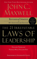 The 21 Irrefutable Laws of Leadership