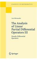 Analysis of Linear Partial Differential Operators III