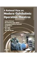 Rational View on Modern Ophthalmic Operation Theatres