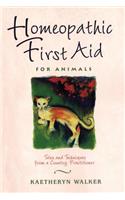 Homeopathic First Aid for Animals