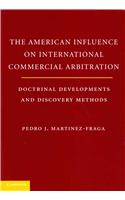 The American Influences on International Commercial Arbitration