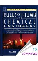 Rules Of Thumb For Chemical Engineers: A Manual Of Quick, Accurate Solutions To Everyday Process Engineering Problems