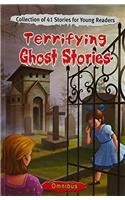 T errifying Ghost Stories Omnibus (Young Readers Ghost Stories Series (3T))