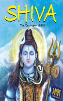 Shiva The Destroyer of Evil