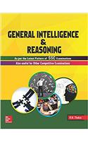 General Intelligence & Reasoning: As per the latest pattern of SSC Examination