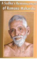 A Sadhu's Reminiscences Of Ramana Maharshi