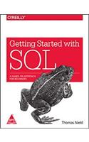 Getting Started with SQL: A Hands-On Approach for Beginner