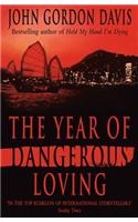 Year of Dangerous Loving