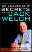 29 Leadership Secrets from Jack Welch