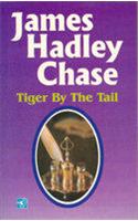 Tiger By The Tail