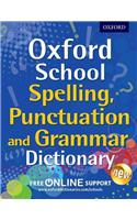 Oxford School Spelling, Punctuation and Grammar Dictionary