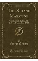 The Strand Magazine, Vol. 30: An Illustrated Monthly; July to December, 1905 (Classic Reprint)