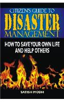 Citizen's Guide For Disaster Management