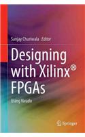 Designing with Xilinx(r) FPGAs