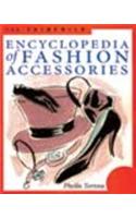 The Fairchild Encyclopedia Of Fashion Accessories