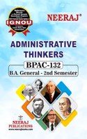 Neeraj Publication BPAC-132 CBCS ADMINISTRATIVE THINKERS (English Medium) [Paperback] IGNOU Help Book with Solved Previous Years Question Papers and Important Exam Notes neerajignoubooks.com